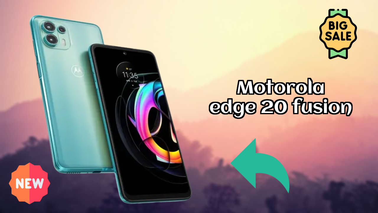 Motorola Edge 20 Fusion Display Analysis: 6.7 Inches (17.02 Cm) Screen Quality