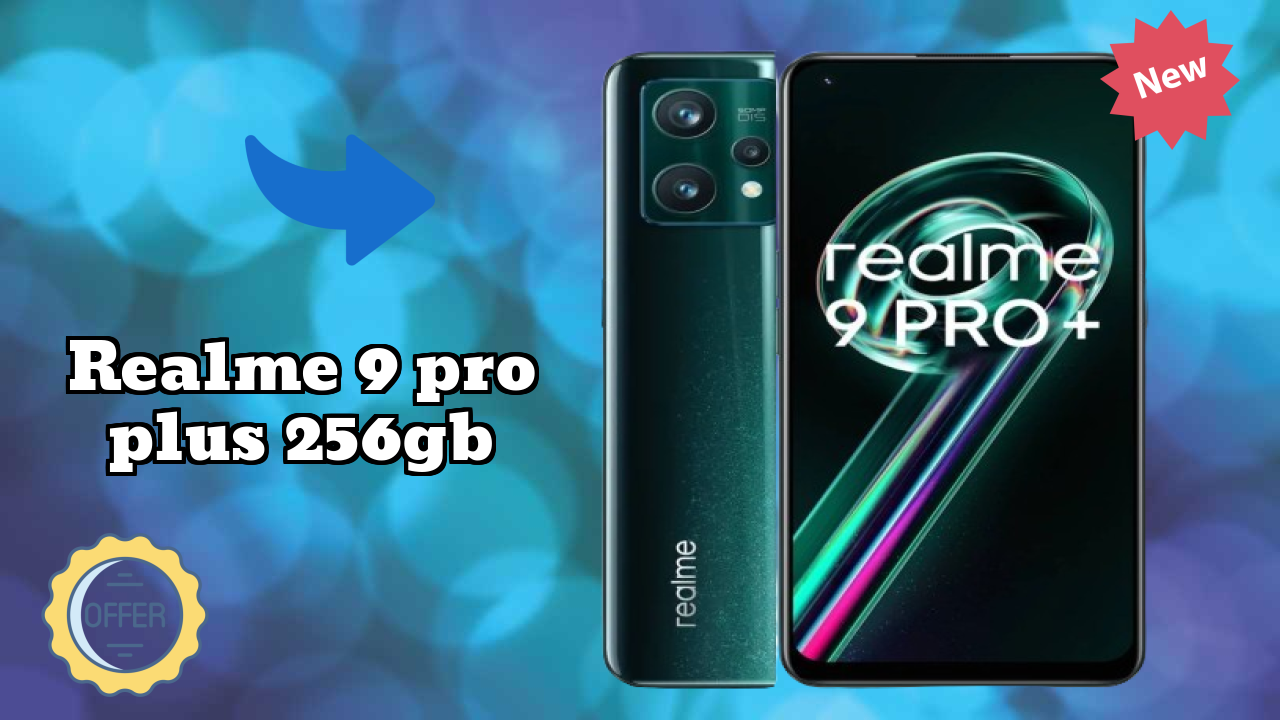 Realme 9 Pro Plus 256GB at ₹19,940 - Complete Review Guide