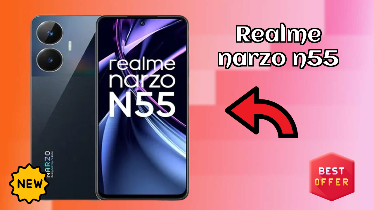 Realme Narzo N55 at ₹11,999 - Should You Buy Now?