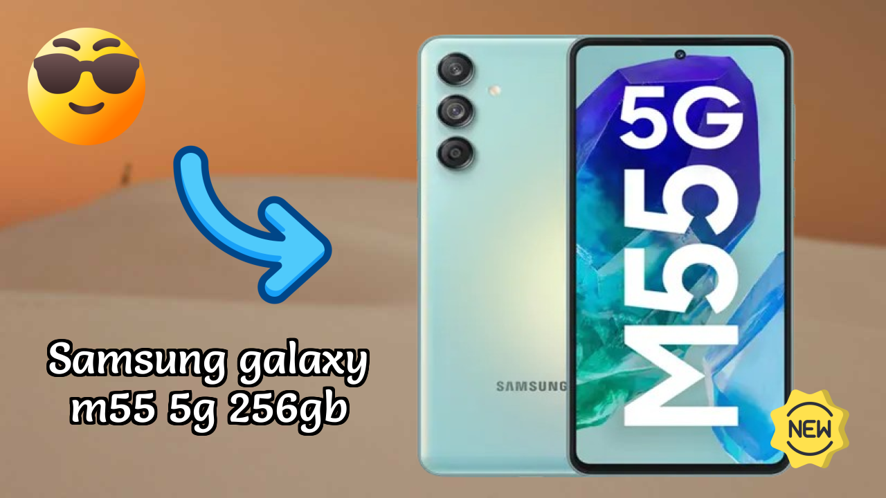 Samsung Galaxy M55 5G 256GB Price Drop Alert: Now Just ₹21,589 Only!