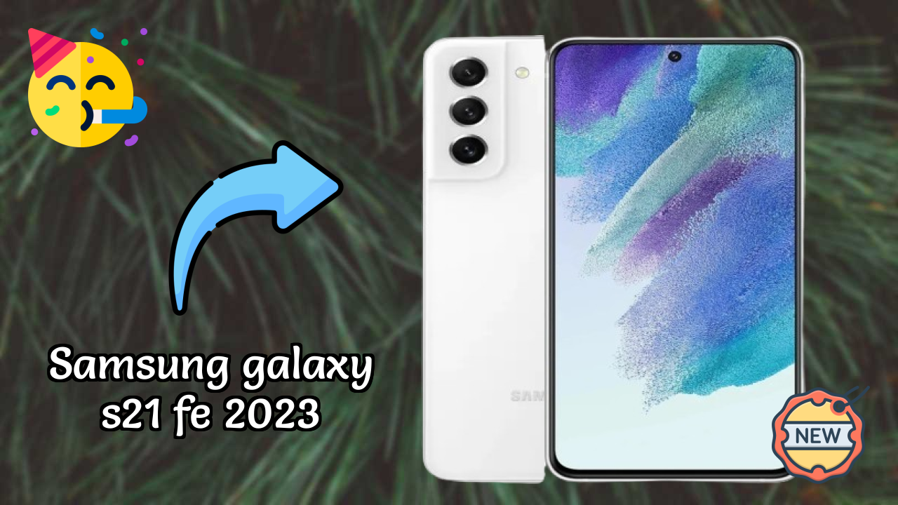 Samsung Samsung Galaxy S21 FE 2023 - Complete Guide & Best Deals