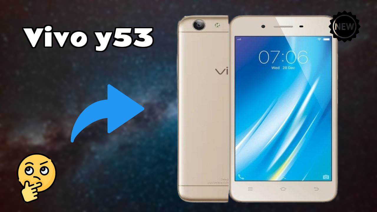 Vivo Y53 Display Quality: IPS LCD Explained
