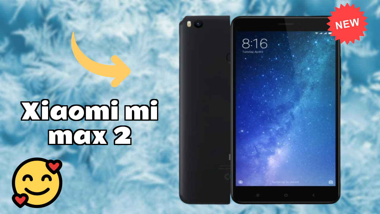 Xiaomi Mi Max 2 Price: ₹13,990 - Complete Analysis